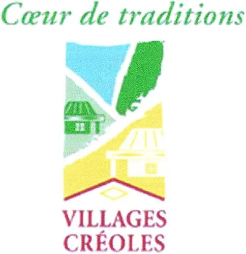 Coeur de traditions VILLAGES CRÉOLES