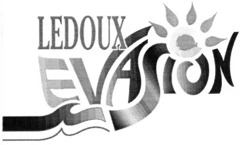 LEDOUX EVASION