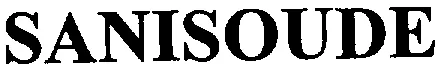 SANISOUDE