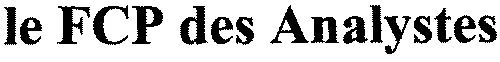 le FCP des Analystes
