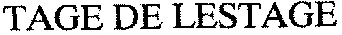 TAGE DE LESTAGE