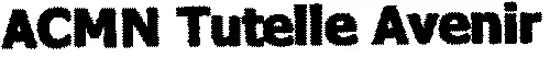 ACMN Tutelle Avenir