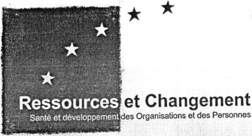 Ressources et Changement Santé et développement des Organisations et des Personnes