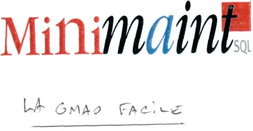 Minimaint SQL LA GMAO FACILE