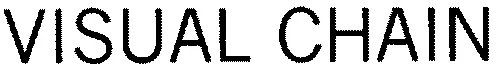 VISUAL CHAIN