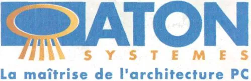 ATON SYSTEMES La maîtrise de l'architecture PC