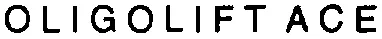 OLIGOLIFT ACE
