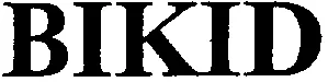 BIKID