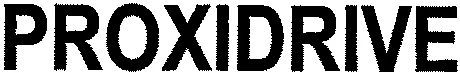 PROXIDRIVE