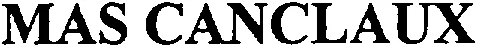 MAS CANCLAUX
