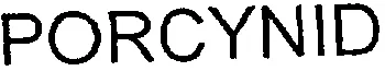 PORCYNID