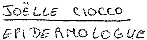 JOËLLE CIOCCO EPIDERMOLOGUE