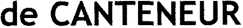 de CANTENEUR