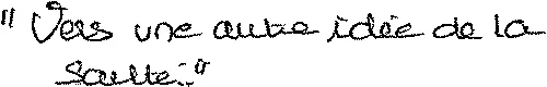 "Vers une autre idée de la Santé."