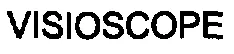 VISIOSCOPE
