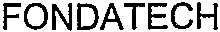 FONDATECH