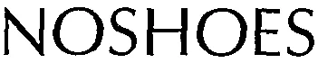 NOSHOES