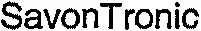 Savon Tronic
