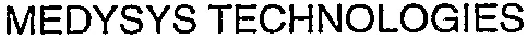 MEDYSYS TECHNOLOGIES