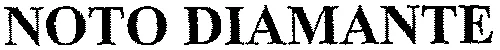 NOTO DIAMANTE