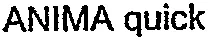 ANIMA quick