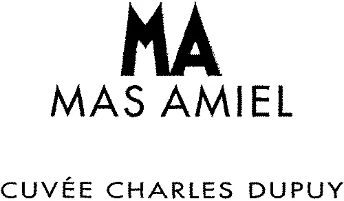 MA MAS AMIEL CUVÉE CHARLES DUPUY