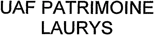 UAF PATRIMOINE LAURYS
