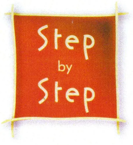 STEP BY STEP