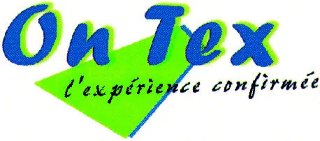 ON TEX L'EXPERIENCE CONFIRMEE