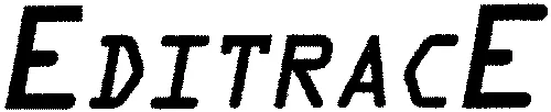 EDITRACE