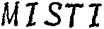 MISTI