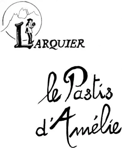 LARQUIER le Pastis d'Amélie