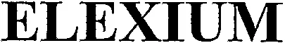 ELEXIUM