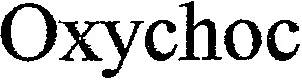 Oxychoc