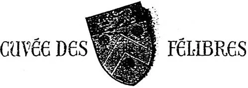 CUVÉE DES FÉLIBRES