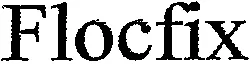 Flocfix