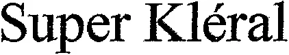 Super Kléral