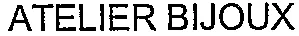 ATELIER BIJOUX