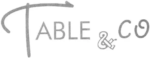 TABLE & CO