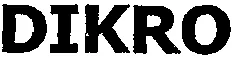 DIKRO