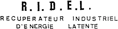 R.I.D.E.L. RECUPERATEUR INDUSTRIEL D'ENERGIE LATENTE