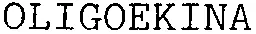 OLIGOEKINA