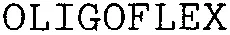 OLIGOFLEX