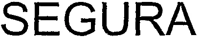 SEGURA