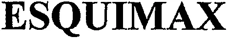 ESQUIMAX