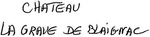 CHATEAU LA GRAVE DE BLAIGNAC