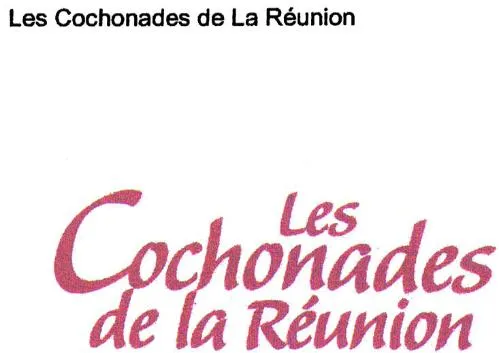 LES COCHONADES DE LA REUNION