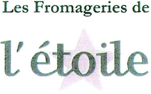 Les Fromageries de l'étoile