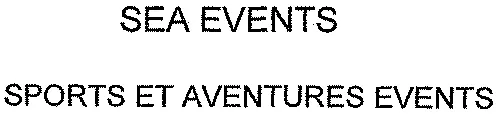 SEA EVENTS SPORTS ET AVENTURES EVENTS