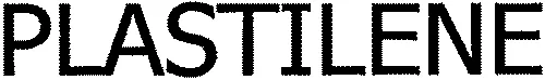 PLASTILENE